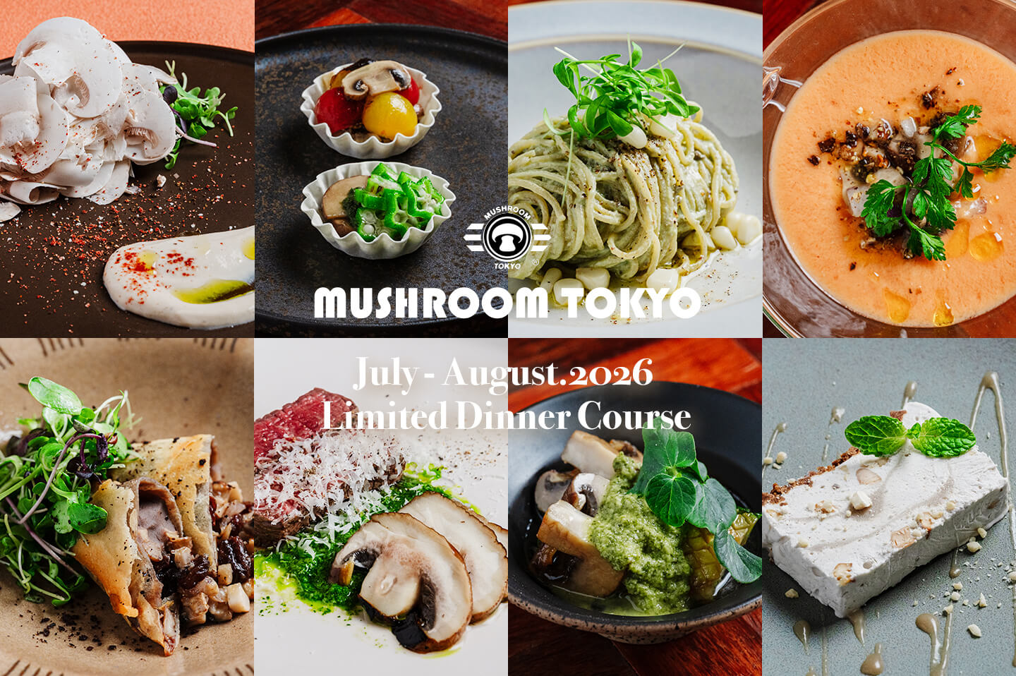 MUSHROOM TOKYO（マッシュルームトーキョー）表参道店 7-8月限定ディナー スペシャルコース